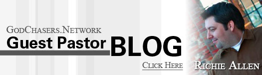 Guest Pastor Blog :: Richie Allen